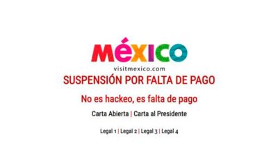 VisitMexico tuvo problemas de Falta de pago o Hackeada