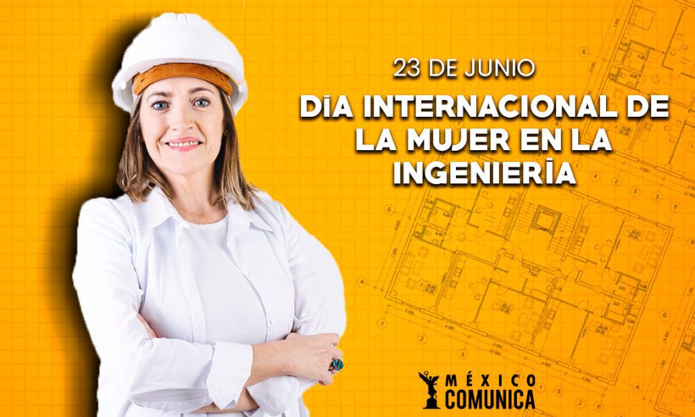 Dia de la mujer ingeniera