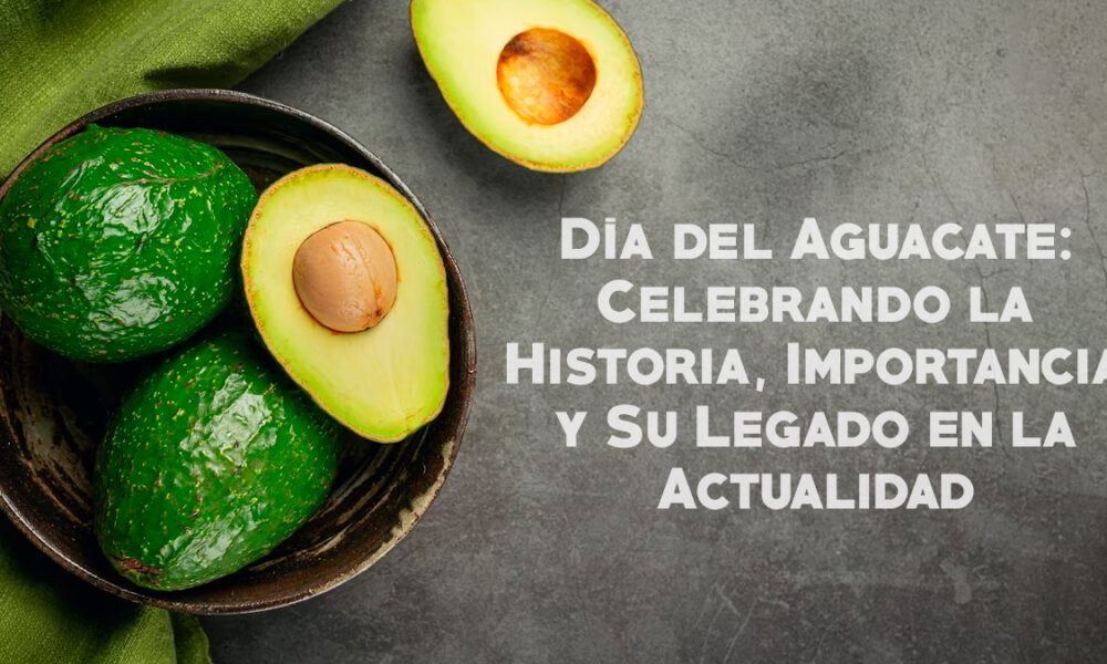 Dia del aguacate